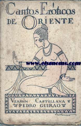 Cuentos Erticos de Oriente. Versin castellana de Pedro Guirao..Dibujos de Lao Romero.