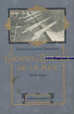 Glories et drames de la Mer (1914-1916).