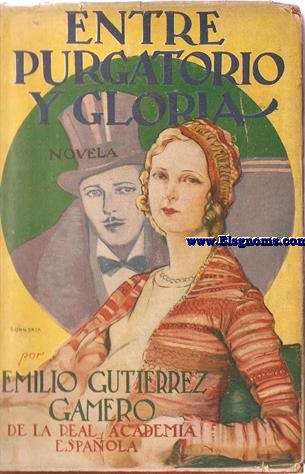 Entre purgatorio y gloria.Novela.