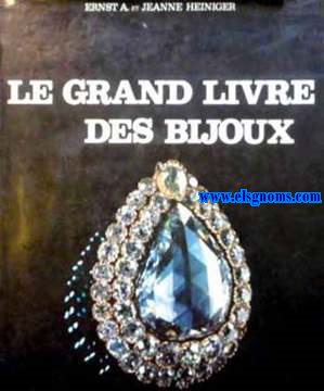 Le grand livre des bijoux.