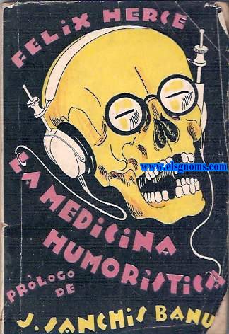 La medicina humorstica. Prlogo de J. Sanchis Banus.