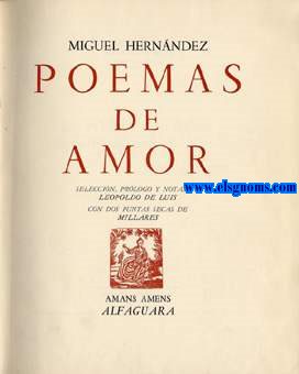 Poemas de amor. Seleccin, prlogo y notas de Leopoldo de Luis. Con dos puntas secas de Millares.