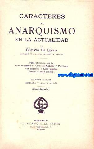 Caracteres del anarquismo en la actualidad.