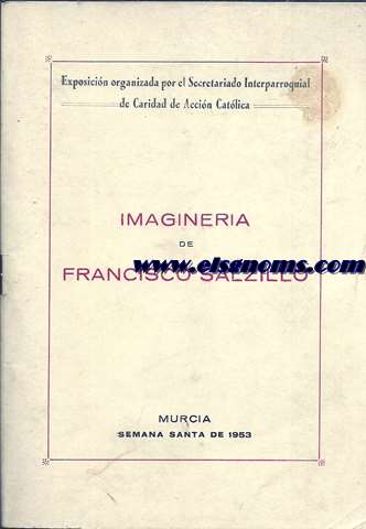 Imaginera de Francisco Salzillo. Murcia. Semana Santa de 1953.