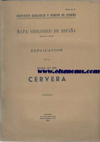Instituto Geolgico y Minero de Espaa. Explicacin de la Hoja N 390: Cervera.