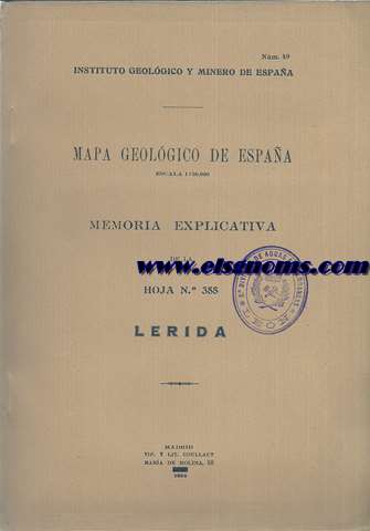 Instituto Geolgico y Minero de Espaa. Explicacin de la Hoja N 388: Lrida.