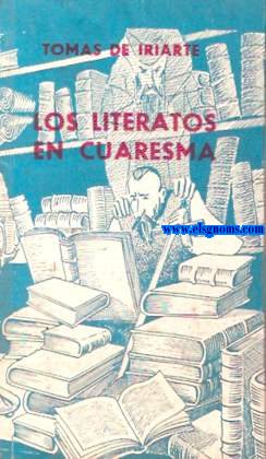 Los literatos en cuaresma.La librera.Fbulas.