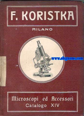 Microscopi ed accessori.Catalogo illustrato descrittivo N 14.