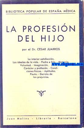 La profesin del hijo (Consejos de un mdico).