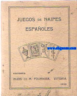 Juegos de naipes espaoles. Hijos de heraclio Fournier. Vitoria.