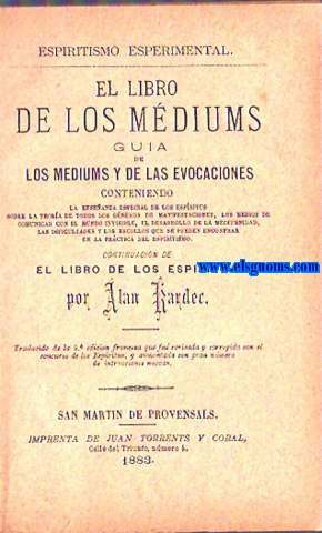 El libro de los mediums.Gua de los mediums y de las evocaciones.