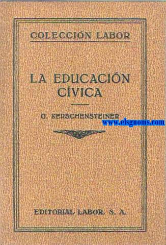 La educacin cvica. Traduccin y prlogo de Lus Snchez Sarto.