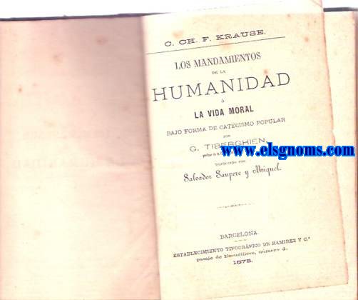 Los mandamientos de la humanidad  la vida moral bajo forma de catecismo popular por G.Tiberghioe. Traducido por Salvador Sanpere y Miquel.