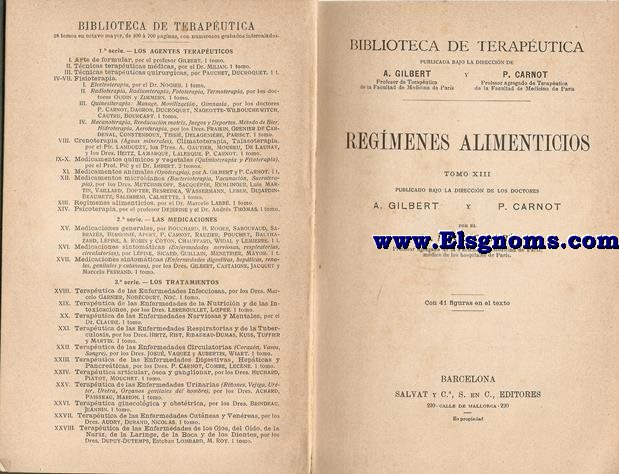 Regmenes alimenticios. Publicado bajo la direccin de los Doctores A.Gilbert y P.Carnot.