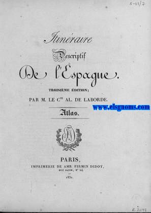 Itinraire descriptif de l'Espagne,par M.le Cte.... Troixime dition.Atlas.