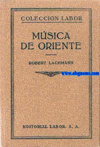 Msica de Oriente. Traduccin del Mtro.Antonio Ribera y Maneja.