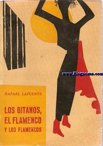 Los gitanos, el flamenco y los flamencos.