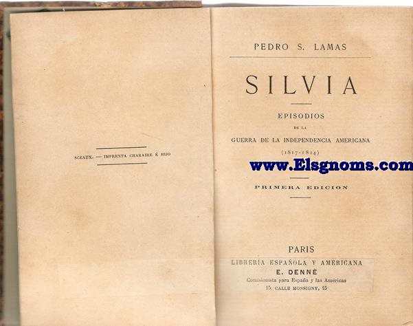 Silvia. Episodios de la Guerra de la Independencia Americana (1817-1824).