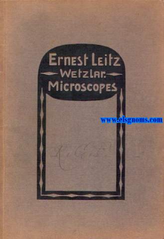 Microscopes.Catlogo No. 44A. Ernest Leitz - Wetzlar Fabrique d'instruments d'optique.