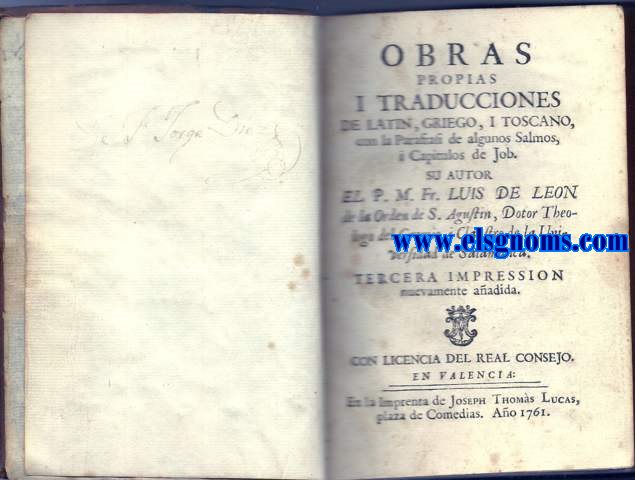 Obras propias i traducciones de latn, griego, i toscano con las parafrasi de algunos salmos i capitulos de Job.