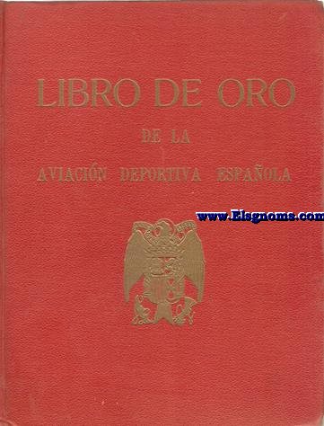 Libro de Oro de la Aviacin Deportiva Espaola.