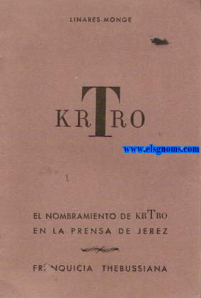 Krtro. El nombramiento de Krtro (Cartero Honorario) en la prensa de Jerez. Franquicia Thebussiana.