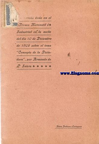 Conferencia dada en el Ateneo Mercantil  Industrial enla noche del da 10 de Diciembre de 1905 sobre el tema 