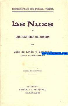 La Nuza y los Justicias de Aragn. Novela.