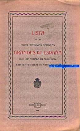 Lista de las Excelentsimas Seoras Grandes de Esapaa que han Tomado la Almohada existentes en 20 de Abril de 1914.