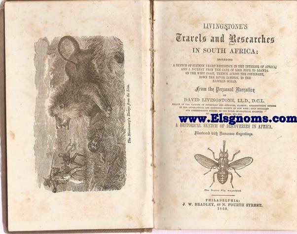 Livingstone's travels and researches en South Africa;including a sketch of sixteen years'residence in the interior of Africa and a journey from the Cape of Good Hope to Loanda on the Wets Coast,Vthence across the continent,Vdown the River Zambesi, to the Eastern Ocean.