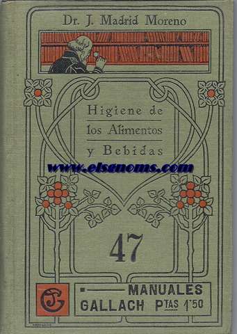 Higiene de los alimentos y bebidas.Medios fciles para reconocer sus adulteraciones y falsificaciones.