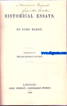 Historical essays. Contributed to The Quarterly Review.