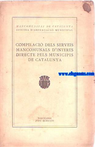 Compilaci dels serveis mancomunals d'inters directe pels municipis de Catalunya.