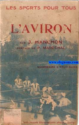 L'aviron. Prface de P. Marchal.