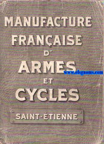 Manufacture Franaise d'Armes & Cycles de Saint-Etienne.Societ Anonyme au capital de 10000000 de francs.