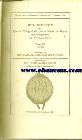 Documentos de la Iglesia Colegial de Santa Mara la Mayor (Hoy Metropolitana) de Valladolid.Siglo XIII (1201-1280).