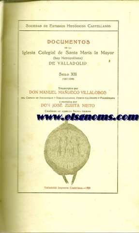 Documentos de la Iglesia Colegial de Santa Mara la Mayor(Hoy Metropolitana) de Valladolid.