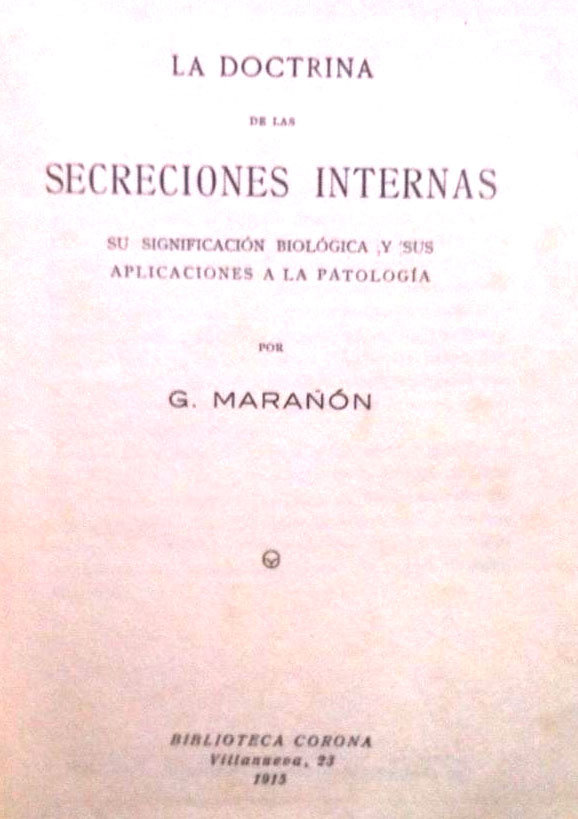La doctrina de las secreciones internas. Su significacin biolgica y sus aplicaciones a la patologa.