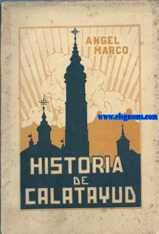 Historia de Calatayud (Para escolares). Portada y dibujos por Juan Cruz Melero.