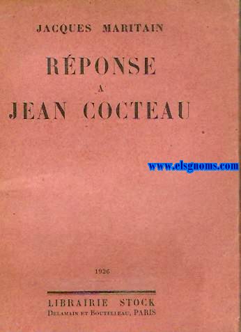 Rponse a Jean Cocteau.
