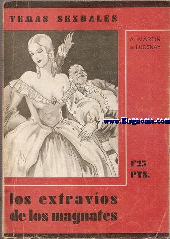 Los extravos de los magnates.