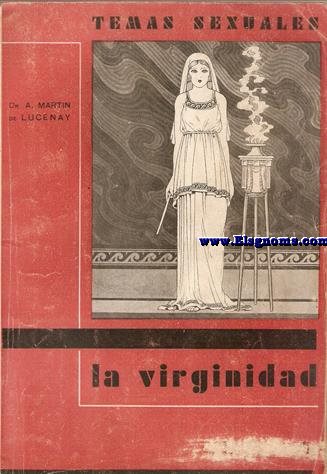 La virginidad.