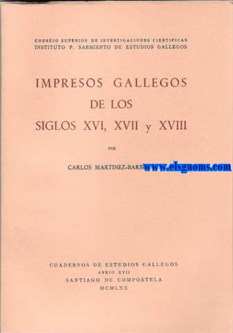 Impresos gallegos de los siglos XVI,XVII y XVIII.