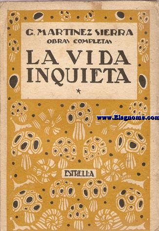 La vida inquieta.