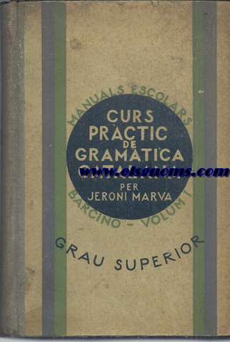 Curs prctic de Gramtica Catalana. Grau Superior. 