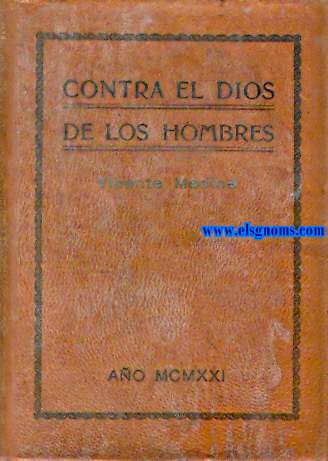 Contra el Dios de los hombres.