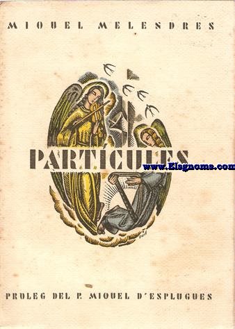 Partcules dietari d'imatges mstiques.Prleg del P.Miquel d'Esplugues.