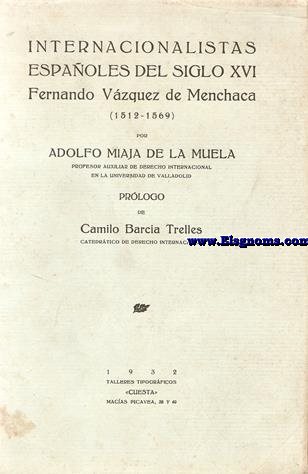 Internacionalistas espaoles del Siglo XVI:Fernando Vzquez de Menchaca (1512-1569).