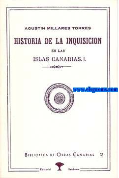 Historia de la inquisicin en las Islas Canarias.