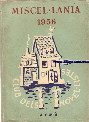 Miscel-lnia del Club dels Novel-listes 1956.